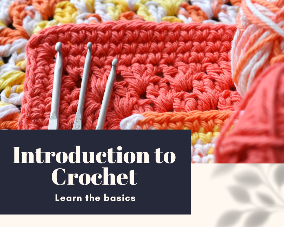 October 25 | Introduction to Crochet
