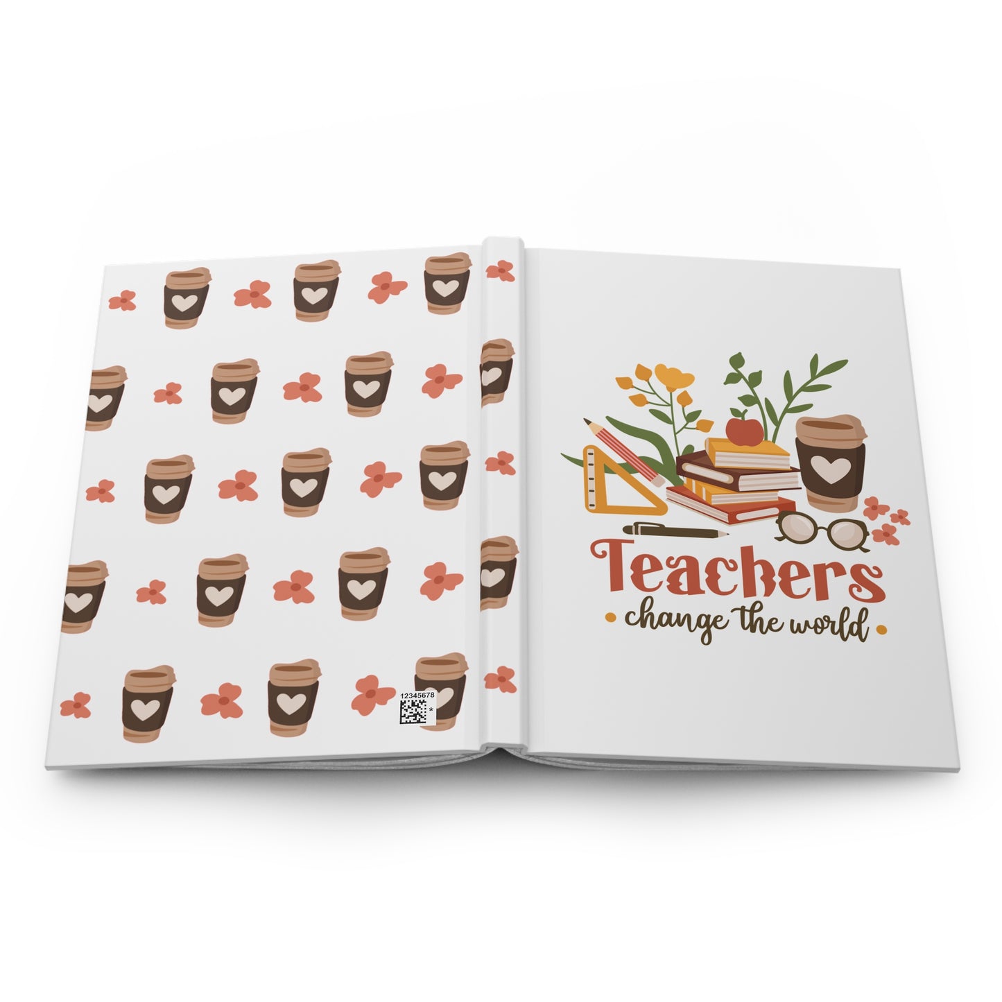 Teachers Change the World Hardcover Journal Matte
