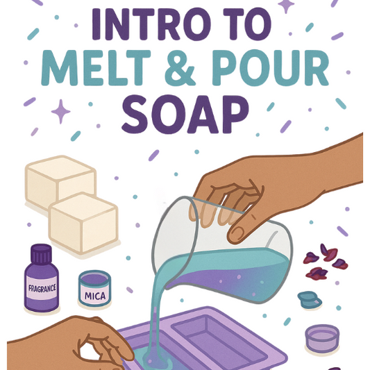 April 25 | Introduction to Melt and Pour Soap Making