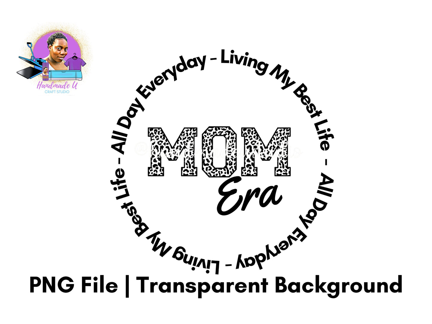 In my Mom Era PNG Design – Instant Download