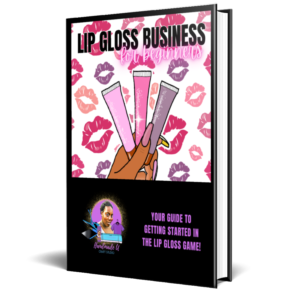 Starting a Lip Gloss Business E-book – Beginners Guide