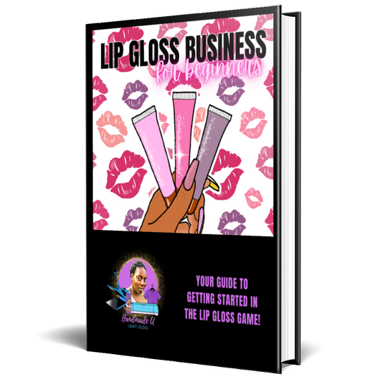 Starting a Lip Gloss Business E-book – Beginners Guide