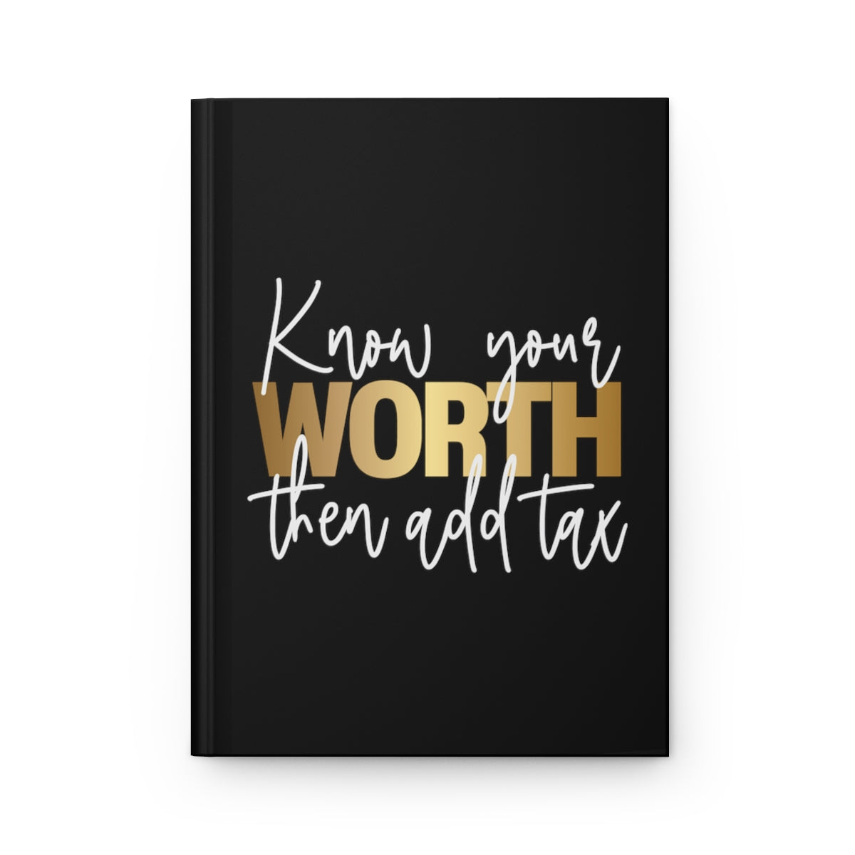 Know Your Worth Hardcover Journal