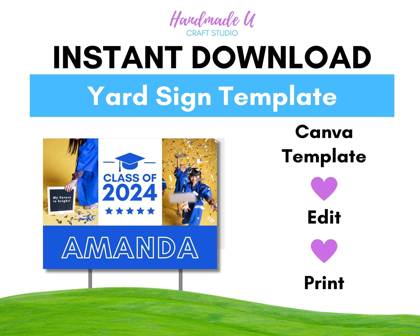 Graduation Yard Sign Canva Template "2 Photo Outline Text" | Commercial Use (Canva Pro Needed)