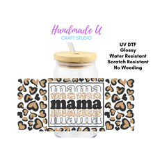 Load image into Gallery viewer, Mama Love UV DTF 16 oz Glass Can Wrap
