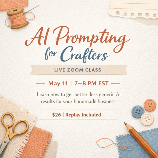 May 11 | AI Prompting for Crafters