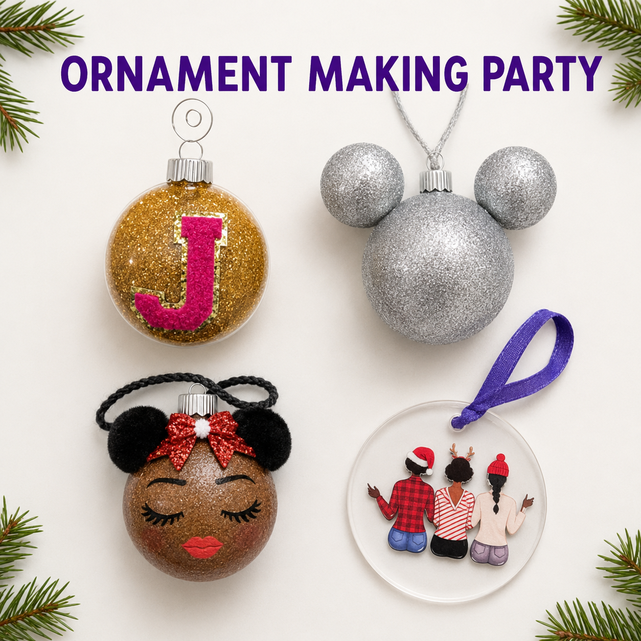 11/21 Ornament Making Party