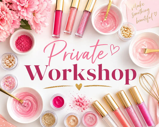 June 20 - Private Lip Gloss Workshop for McClellan