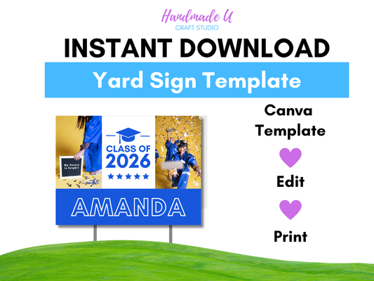 Graduation Yard Sign Canva Template "2 Photo Outline Text" | Commercial Use (Canva Pro Needed)