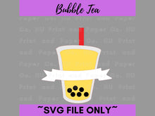 Load image into Gallery viewer, Bubble Tea SVG Cut File  -  For RA Door Tags &amp; Crafting
