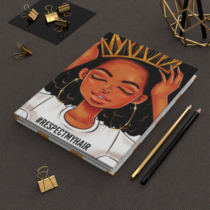 Respect The Crown Hardcover Journal Matte
