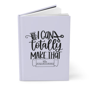 I Can Make That Journal – Hardcover  (Lavender)