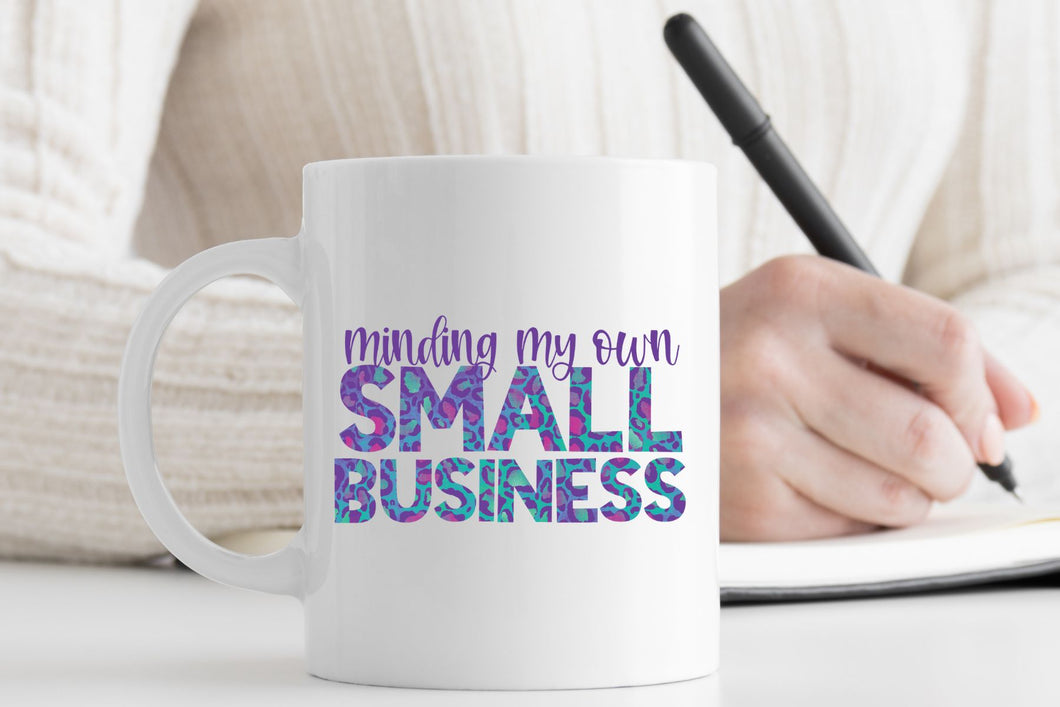 Minding My Small Business Mug | Colorful Leopard | Business Mindset Mug