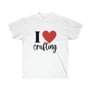 I love crafting - red heart - Unisex Ultra Cotton Tee