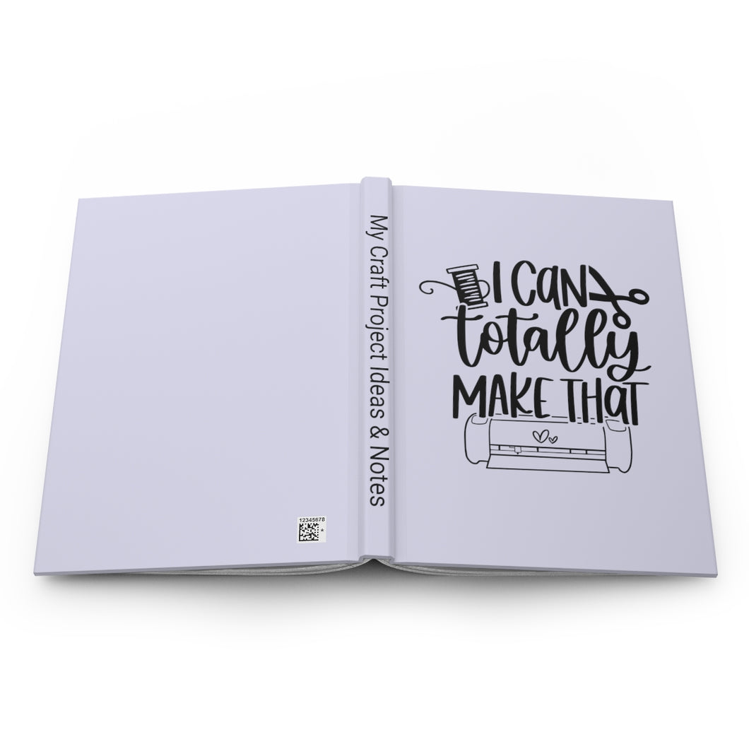I Can Make That Journal – Hardcover  (Lavender)