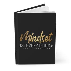 Mindset is Everything Hardcover Journal