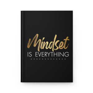 Mindset is everything Hardcover Journal Matte
