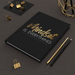 Mindset is Everything Hardcover Journal