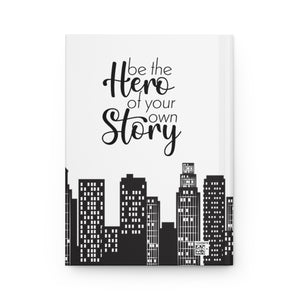 Be Your Own Hero Hardcover Journal Matte (White)
