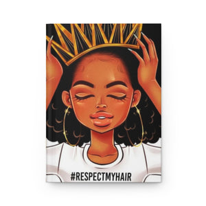 Respect The Crown Hardcover Journal Matte
