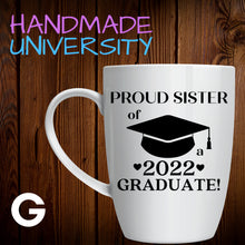 Load image into Gallery viewer, Proud Family of a Graduate Mug | Class of 2022 | Graduation Gifts for Mom and Dad | Graduation Mug
