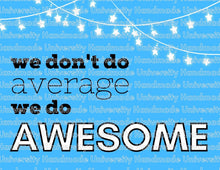 Load image into Gallery viewer, We Do Awesome Postcard – Printable Canva Template
