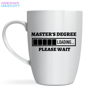 Master's Degree Loading | Mugs for Grads | Graduation Gifts | Graduation Mug